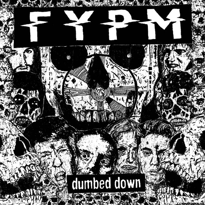 Fuck You Pay Me - Dumbed Down - Download (2017)